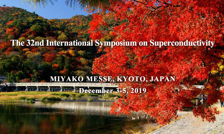 The 32nd International Symposium on Superconductivity (ISS2019)